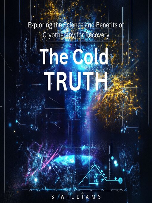 Title details for The Cold Truth by S Williams - Wait list